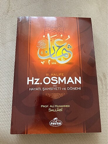 Hz Osman?ın hayatı şahsiyeti ve dönemi