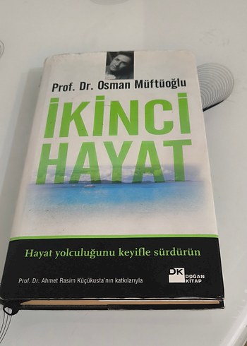 İkinci Hayat - Prof. Dr. Osman Müftüoğlu