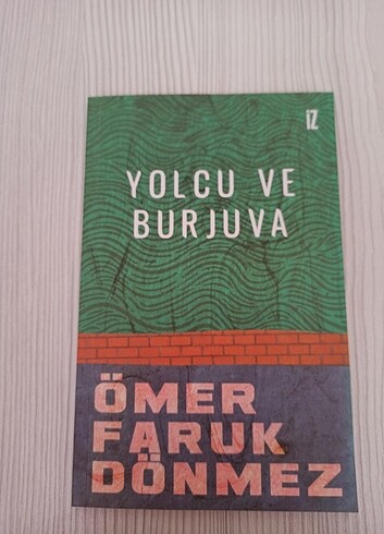 Ömer Faruk Dönmez/Yolcu ve Burjuva