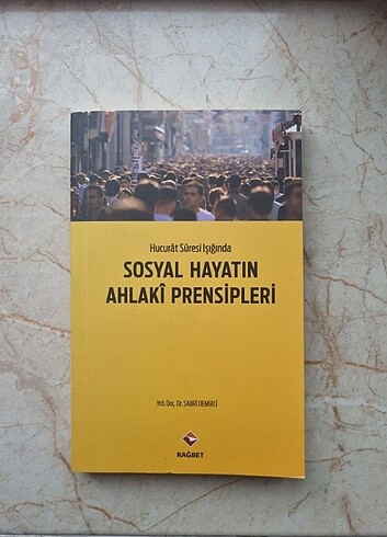 Sosyal Hayatın Ahlaki Prensipleri Sabri Demirci