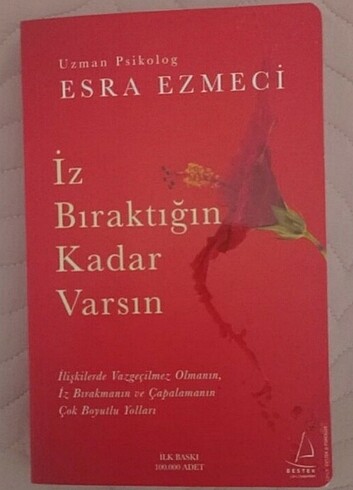 İZ BIRAKTIĞIN KADAR VARSIN - ESRA EZMECİ