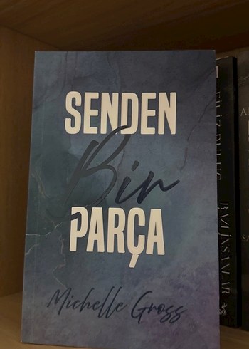 Senden Bir Parça - Michelle Gross