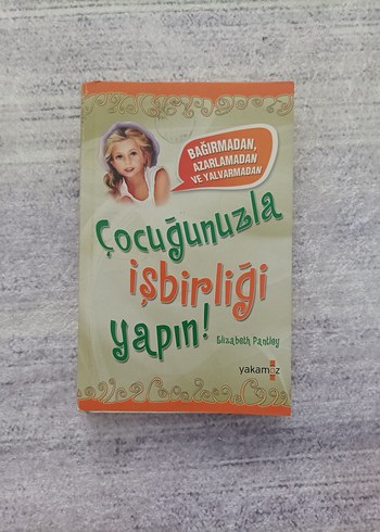 Çocuğunuzla İşbirliği Yapın - Elizabeth Pantley