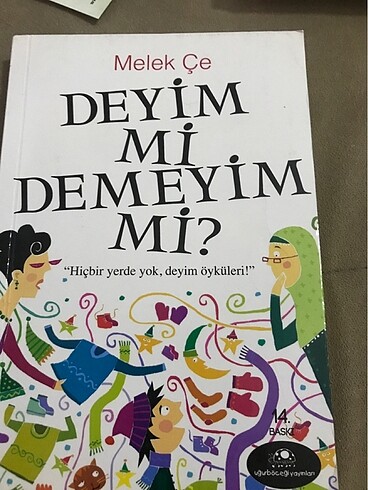 Deyim mi demeyim mi Melek Çe