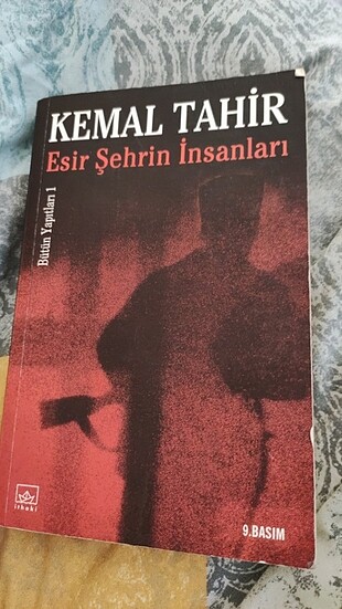 Esir şehrin insanları kemal Tahir