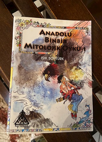 Anadolu Binbir Mitolojik Öykü-1
