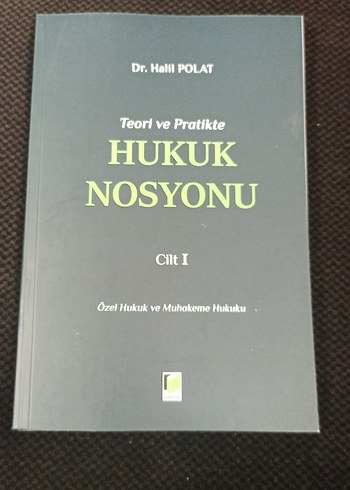 Teori ve Pratikte Hukuk Nosyonu Cilt I