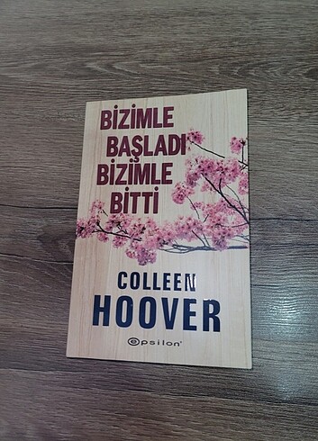 Bizimle Başladı Bizimle Bitti - Colleen Hoover