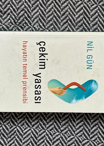 Çekim Yasası - Hayatın Temel Prensibi Kitabı