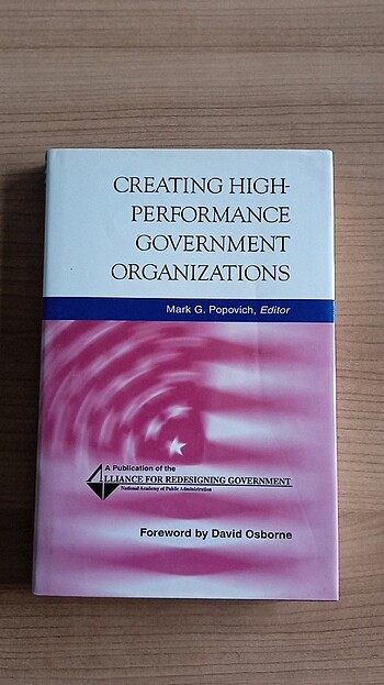 Creating High-Performance Government Organizations