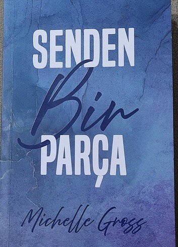 Senden Bir Parça - Michelle Gross