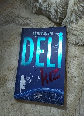 Deli kız - Gülsen Kılıçaslan