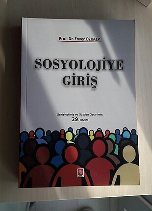 Sosyolojiye Giriş - Prof. Dr. Enver Özkalp kitap 29. Basım 