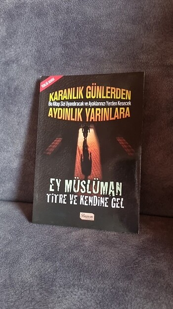 EY MÜSLÜMAN TİTRE VE KENDİNE GEL
