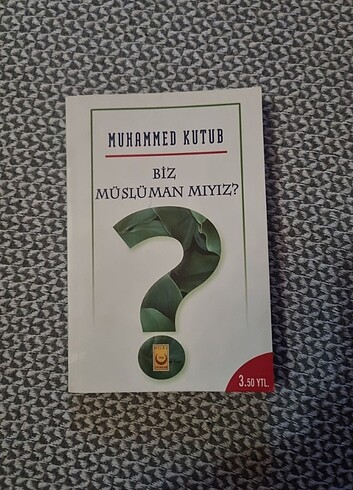 MUHAMMED KUTUB (BİZ MÜSLÜMAN MIYIZ?)
