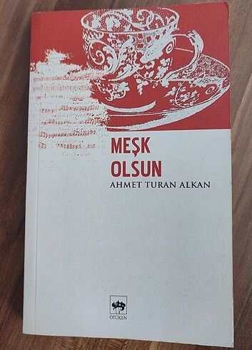  Meşk Olsun, Ahmet Turan Alkan