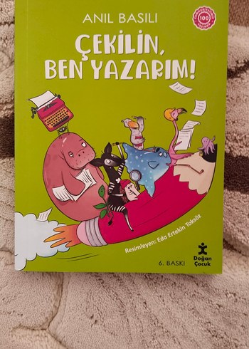 Çekilin, Ben Yazarım! - Anıl Basılı