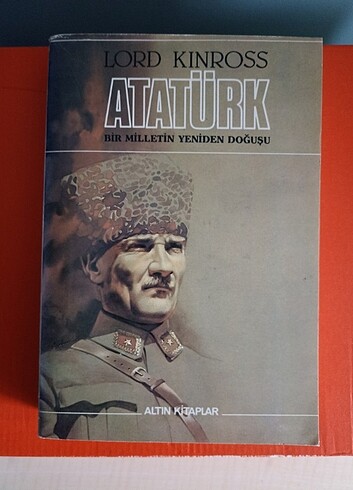 Atatürk Bir Milletin Yeniden Doğuşu