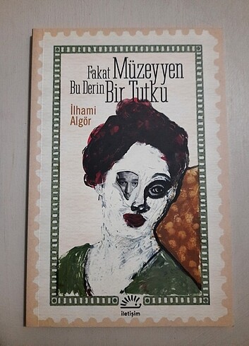 Fakat Müzeyyen Bu Derin Bir Tutku 