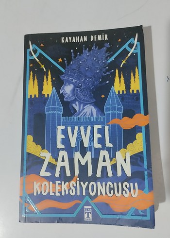 Evvel Zaman Koleksiyoncusu - Kayahan Demir