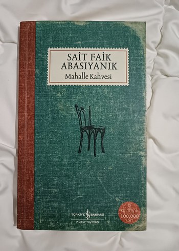 Mahalle Kahvesi - Sait Faik Abasıyanık