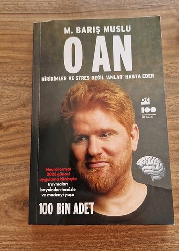 O AN - Birikimler ve Stres Değil 'Anlar' Hasta Eder