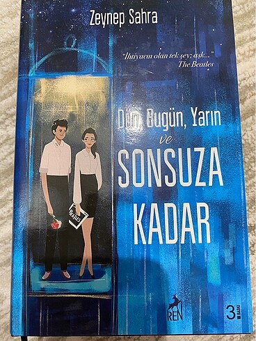  Dün bugün yarın sonsuza kadar