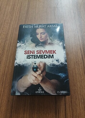 Seni sevmek istemedim