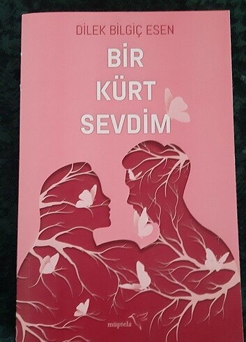 Bir Kürt Sevdim Dilek Bilgiç Esen