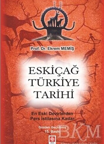 Eskiçağ Türkiye tarihi ekrem memiş