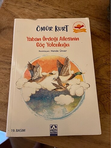 Çocuk kitabı yaban ördeği ailesinin göç yolculuğu yazar ömür kur