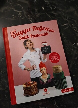 Chef Duygu Tuğcu ile Butik Pastacılık Kitabı