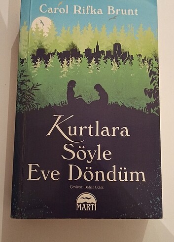  Kurtlara söyle eve döndüm 