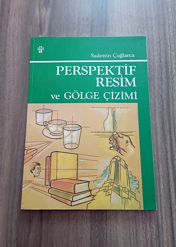 Sadettin Çağlarca - Perspektif Resim ve Gölge Çizimi