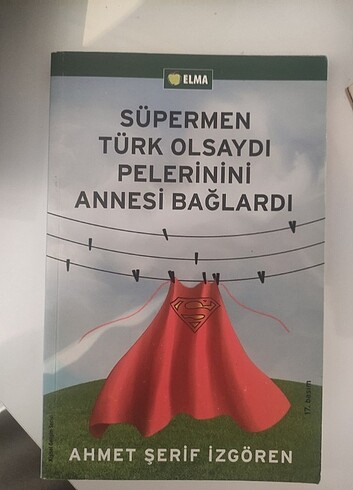 Süpermen türk olsaydı pelerinini annesi bağlardı kişisel gelişim