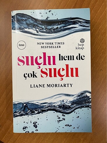 suçlu hem de çok suçlu liane moriarty
