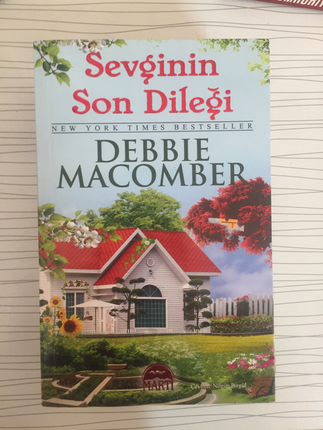 Debbie Macomber - Sevginin Son Dileği