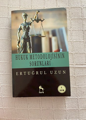 Hukuk Metodolojisinin Sorunları - Ertuğrul Uzun