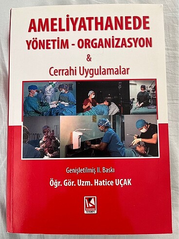 Ameliyathanede yönetim ve organizasyon&cerrahi uygulamalar