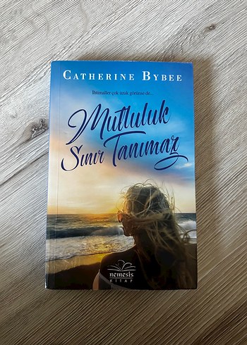 Mutluluk Sınır Tanımaz - Catherine Bybee