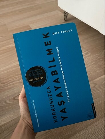 Korkusuzca yaşayabilmek Guy Finley