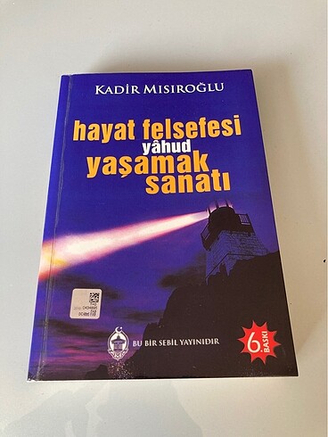 HAYAT FELSEFESİ YAHUD YAŞAMAK SANATI KADİR MISIROĞLU