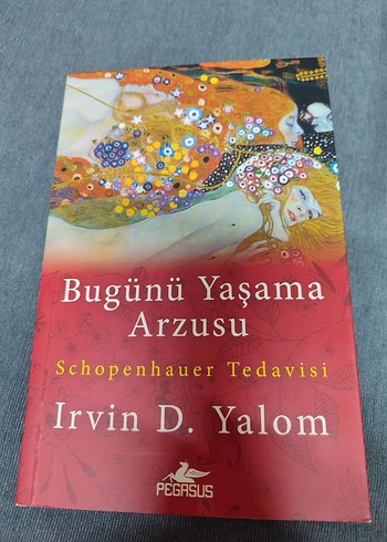 Bugünü Yaşama Arzusu - Irvin D. Yalom