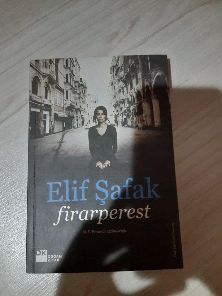 Elif Şafak - Firarperest Romanı - Görsel 2