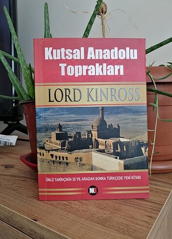 Lord Kinross - Kutsal Anadolu Toprakları