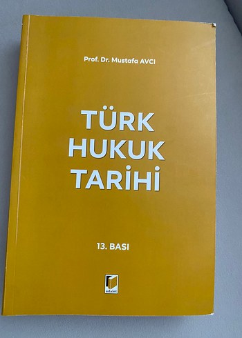 Türk Hukuk Tarihi - Prof. Dr. Mustafa Avcı
