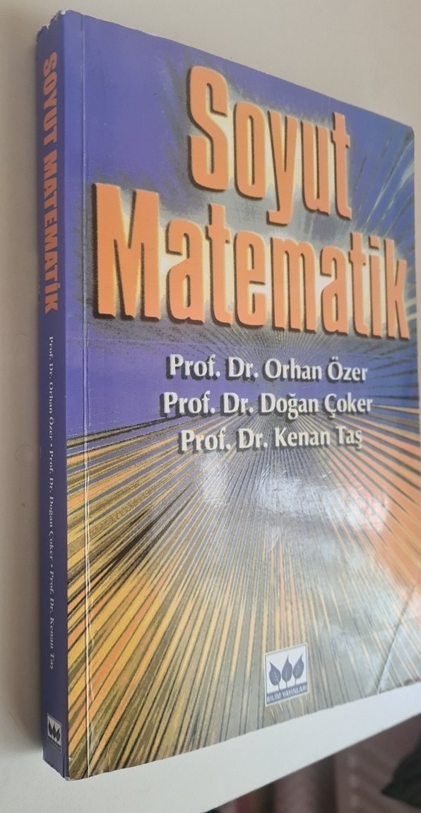 Soyut Matematik Kitabı - Prof. Dr. Özer, Çoker, Taş - Görsel 2