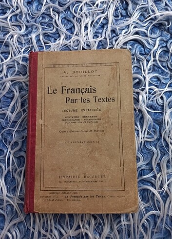 1923 Le Français par les textes Fransızca antika