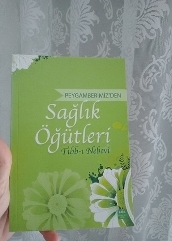 Peygamberimiz'den Sağlık Öğütleri Kitabı