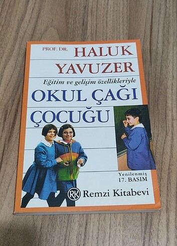 Anne baba kitapları, Okul Çağı Çocuğu Haluk Yavuzer
